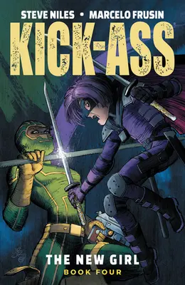 Kick-Ass: Nowa dziewczyna, tom 4 - Kick-Ass: The New Girl, Volume 4