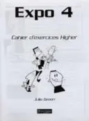 Expo 4 Higher Zeszyt ćwiczeń (pakiet 8) - Expo 4 Higher Workbook (Pack of 8)