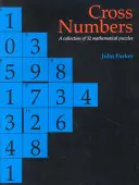 Cross Numbers: A Collection of 32 Blackline Mathematical Puzzles