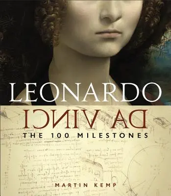 Leonardo Da Vinci: 100 kamieni milowych - Leonardo Da Vinci: The 100 Milestones