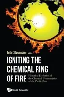 Chemiczny pierścień ognia: historyczna ewolucja społeczności chemicznych na wybrzeżu Pacyfiku - Igniting the Chemical Ring of Fire: Historical Evolution of the Chemical Communities of the Pacific Rim