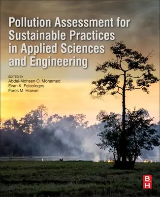 Ocena zanieczyszczeń dla zrównoważonych praktyk w naukach stosowanych i inżynierii - Pollution Assessment for Sustainable Practices in Applied Sciences and Engineering