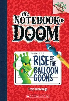 Rise of the Balloon Goons: A Branches Book (the Notebook of Doom #1), 1