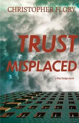 Niewłaściwe zaufanie - Trust Misplaced