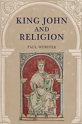 Król Jan i religia - King John and Religion