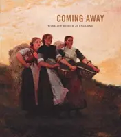 Odchodząc: Winslow Homer i Anglia - Coming Away: Winslow Homer and England