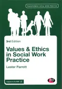 Wartości i etyka w praktyce pracy socjalnej - Values and Ethics in Social Work Practice