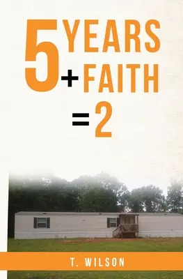5 lat + wiara = 2 - 5 Years + Faith = 2