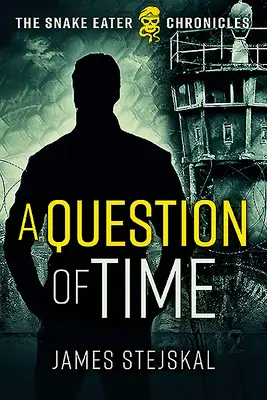 Kwestia czasu: zimnowojenny thriller szpiegowski - A Question of Time: A Cold War Spy Thriller