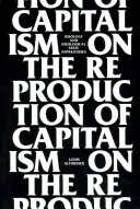 O reprodukcji kapitalizmu: ideologia i ideologiczne aparaty państwowe - On the Reproduction of Capitalism: Ideology and Ideological State Apparatuses