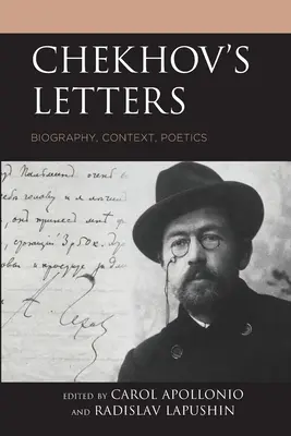 Listy Czechowa: Biografia, kontekst, poetyka - Chekhov's Letters: Biography, Context, Poetics