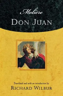 Don Juan Moliera: komedia w pięciu aktach, 1665 r. - Moliere's Don Juan: Comedy in Five Acts, 1665