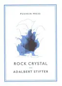 Rock Crystal (Stifter Adalbert (Author))