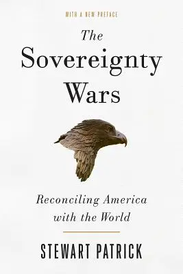 Wojny o suwerenność: pogodzenie Ameryki ze światem - The Sovereignty Wars: Reconciling America with the World