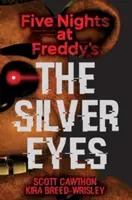 Srebrne oczy (Five Nights at Freddy's #1), 1 - The Silver Eyes (Five Nights at Freddy's #1), 1