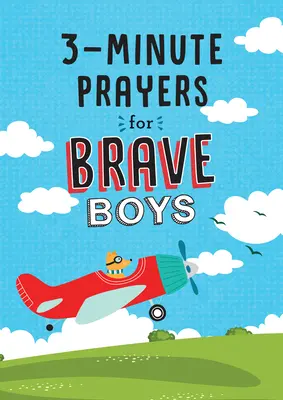 3-minutowe modlitwy dla odważnych chłopców - 3-Minute Prayers for Brave Boys