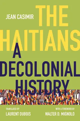 Haitańczycy: Historia dekolonialna - The Haitians: A Decolonial History