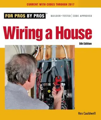 Okablowanie domu: Wydanie 5 - Wiring a House: 5th Edition