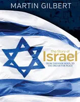 Historia Izraela: Od narodzin narodu do współczesności - Story of Israel: From the Birth of a Nation to the Present Day