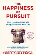 Happiness of Pursuit - Znajdź zadanie, które nada cel twojemu życiu - Happiness of Pursuit - Find the Quest that will Bring Purpose to Your Life