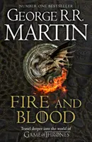 Ogień i krew - 300 lat przed grą o tron (historia Targaryenów) - Fire and Blood - 300 Years Before a Game of Thrones (A Targaryen History)