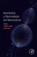 Neurotoksyczność nanomateriałów i nanomedycyny - Neurotoxicity of Nanomaterials and Nanomedicine
