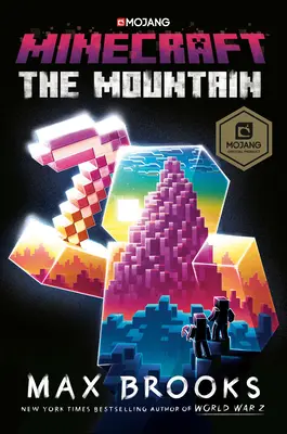 Minecraft: The Mountain: Oficjalna powieść Minecraft - Minecraft: The Mountain: An Official Minecraft Novel