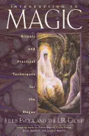 Wprowadzenie do magii: Rytuały i praktyczne techniki dla maga - Introduction to Magic: Rituals and Practical Techniques for the Magus