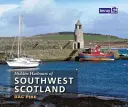 Ukryte porty południowo-zachodniej Szkocji - Hidden Harbours of Southwest Scotland