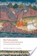 Pancatantra: Księga indyjskiej mądrości ludowej - Pancatantra: The Book of India's Folk Wisdom