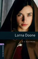 Oxford Bookworms Library: Lorna Doone: Poziom 4: Słownictwo 1400 słów - Oxford Bookworms Library: Lorna Doone: Level 4: 1400-Word Vocabulary