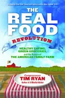 Rewolucja prawdziwej żywności - The Real Food Revolution