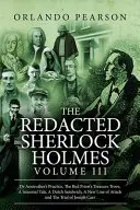 Zredagowany Sherlock Holmes (tom III) - The Redacted Sherlock Holmes (Volume III)