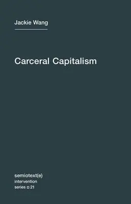 Karceralny kapitalizm - Carceral Capitalism