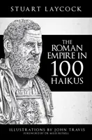 Imperium Rzymskie w 100 haikach - The Roman Empire in 100 Haikus