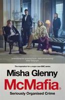 McMafia - poważna przestępczość zorganizowana - McMafia - Seriously Organised Crime