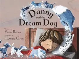 Danny i pies marzeń - Danny and the Dream Dog