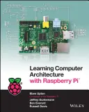 Nauka architektury komputerowej z Raspberry Pi - Learning Computer Architecture with Raspberry Pi