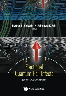 Ułamkowe kwantowe efekty Halla: Nowe osiągnięcia - Fractional Quantum Hall Effects: New Developments