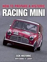 Jak przygotować zabytkowy samochód wyścigowy Mini - How to Prepare a Historic Racing Mini