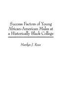 Czynniki sukcesu młodych Afroamerykanów w historycznie czarnym college'u - Success Factors of Young African-American Males at a Historically Black College