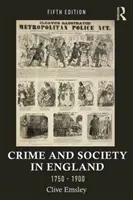 Przestępczość i społeczeństwo w Anglii, 1750-1900 - Crime and Society in England, 1750-1900