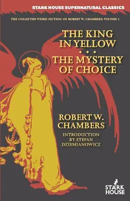 The King in Yellow / Tajemnica wyboru - The King in Yellow / The Mystery of Choice