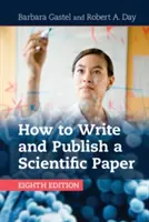 Jak napisać i opublikować artykuł naukowy - How to Write and Publish a Scientific Paper