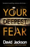 Twój najgłębszy strach - najmroczniejszy thriller, jaki przeczytasz w tym roku - Your Deepest Fear - The darkest thriller you'll read this year