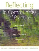 Refleksja we wspólnotach praktyki: Podręcznik dla nauczycieli wczesnego dzieciństwa - Reflecting in Communities of Practice: A Workbook for Early Childhood Educators