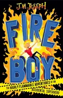 Ognisty chłopiec - Księga 1 - Fire Boy - Book 1