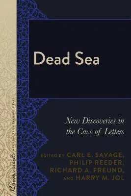 Morze Martwe: nowe odkrycia w jaskini listów - Dead Sea; New Discoveries in the Cave of Letters