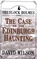 Sherlock Holmes i sprawa nawiedzenia Edynburga - Sherlock Holmes and the Case of the Edinburgh Haunting