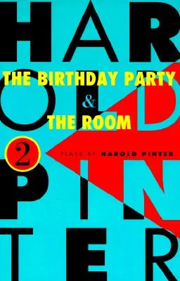 Przyjęcie urodzinowe i pokój: Dwie sztuki - The Birthday Party and the Room: Two Plays